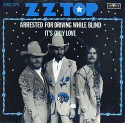 ZZ Top : Arrested for Driving While Blind